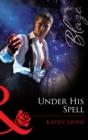 Image for Under his spell: Taking care of business