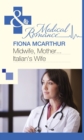 Image for Midwife, mother-- Italian&#39;s wife