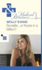 Image for Socialite-- or nurse in a million?
