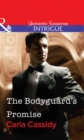 Image for The bodyguard&#39;s promise