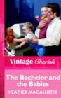 Image for The bachelor and the babies