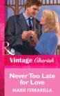 Image for Never Too Late for Love