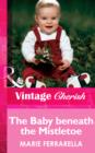Image for The Baby beneath the Mistletoe