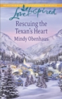 Image for Rescuing the Texan&#39;s heart