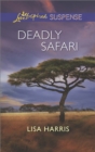 Image for Deadly safari