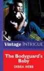 Image for The bodyguard&#39;s baby