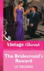 Image for The bridesmaid&#39;s reward