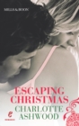 Image for Escaping Christmas