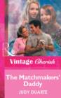 Image for The matchmakers&#39; daddy
