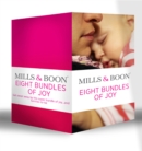 Image for Eight Bundles of Joy: Outback Baby Miracle / Marriage for Baby / The Duke&#39;s Baby / The Rancher&#39;s Doorstep Baby / Her Baby, His Proposal / The Baby Bind / Daddy on Call / The Midwife&#39;s Little Miracle