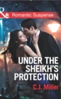 Image for Under the sheik&#39;s protection