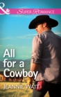 Image for All for a cowboy