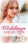 Image for Weddings Collection: His Runaway Bride / The Bride Wore Blue Jeans / How to Marry a Billionaire / The Bridal Chase / His Bid For A Bride / The Tycoon&#39;s Virgin Bride / The English Aristocrat&#39;s Bride / Bride of Desire
