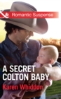 Image for A secret Colton baby