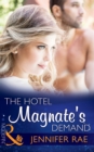 Image for The hotel magnate&#39;s demand