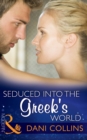 Image for Seduced into the Greek&#39;s world