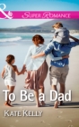 Image for To be a dad