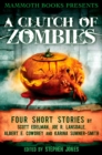 Image for A clutch of zombies: four stories