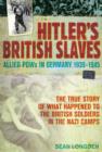 Image for Hitler&#39;s British Slaves