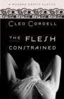 Image for Flesh Constrained (Modern Erotic Classics)