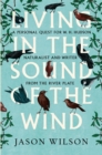 Image for Living in the sound of the wind