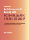 Image for An introduction to coping with post-traumatic stress