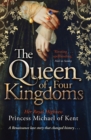 Image for The Queen Of Four Kingdoms