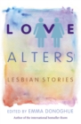 Image for Love alters  : lesbian stories