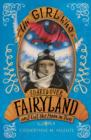 Image for The Girl Who Soared Over Fairyland and Cut the Moon in Two