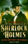 Image for The mammoth book of the lost chronicles of Sherlock Holmes