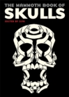 Image for The Mammoth Book Of Skulls