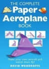Image for The complete book of paper aeroplanes