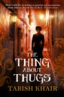 Image for The thing about thugs