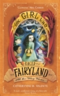 Image for The Girl Who Raced Fairyland All the Way Home
