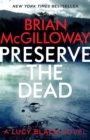 Image for Preserve the dead
