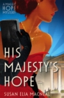 Image for His Majesty&#39;s Hope