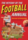 Image for The Heyday Of The Football Annual