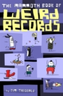 Image for The mammoth book of weird records