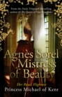 Image for Agnes Sorel: Mistress of Beauty