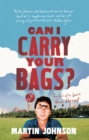 Image for Can I carry your bags?  : a sports&#39; hack abroad