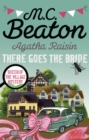 Image for Agatha Raisin: There Goes The Bride