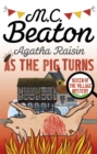 Image for Agatha Raisin: As The Pig Turns