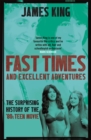 Image for Fast Times and Excellent Adventures