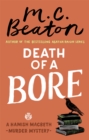Image for Death of a bore  : a Hamish Macbeth murder mystery