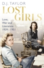 Image for Lost girls  : love, war and literature 1939-1951