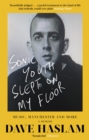 Image for Sonic Youth Slept On My Floor