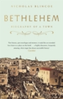 Image for Bethlehem  : biography of a town