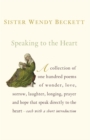 Image for Speaking to the heart  : 100 favourite poems