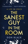 Image for The sanest guy in the room  : a life in lyrics