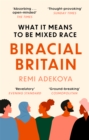 Image for Biracial Britain  : what it means to be mixed race